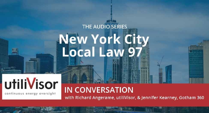 New York City Local Law 97 Audio Series | utiliVisor