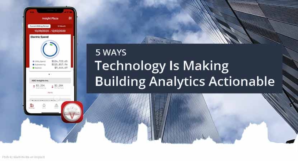 graphical user interface of utiliVisor App on iPhone, with text saying 'Technology is making building analytics actionable'